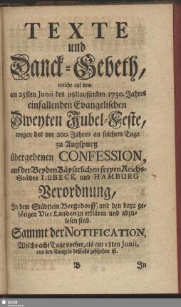 Texte und Danck-Gebeth, welche am 25sten Junii des jetztlauffenden 1730. Jahres ...