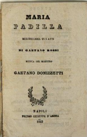 Maria Padilla : melodramma in 3 atti