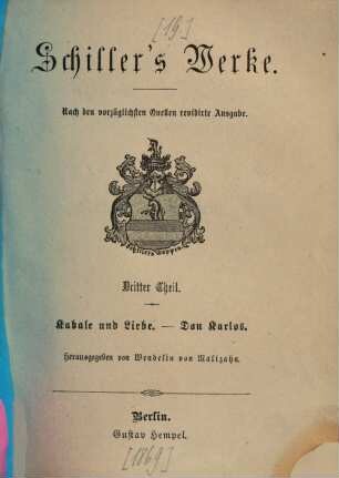 Schiller's Werke, 3. Kabale und Liebe. Don Karlos