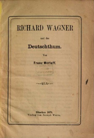 Richard Wagner und das Deutschtum