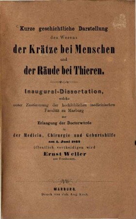 Kurze geschichtliche Darstellung des Wesens der Krätze bei Menschen und der Räude bei Thieren