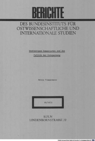 Westeuropas Kommunisten und die Politik der Entspannung