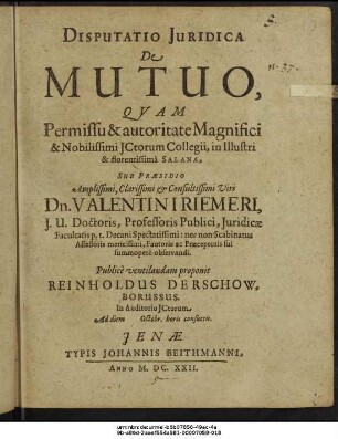 Disputatio Iuridica De Mutuo : Quam Permissu & autoritate ... ICtorum Collegii, in Illustri & florentissima Salana
