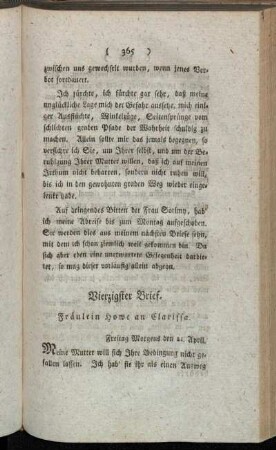 Vierzigster Brief. Fräulein Howe an Clarissa. - Drei und vierzigster Brief. An Sr. Gnaden Herrn Robert Lovelace, Hochdero *).