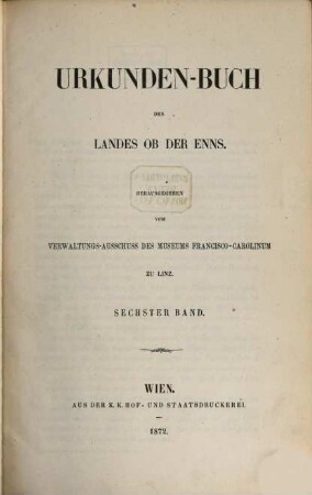 Urkunden-Buch des Landes ob der Enns, 6