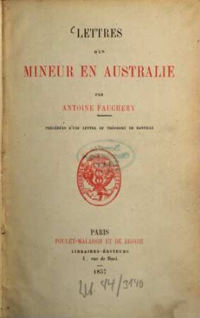 Lettres d'un mineur en Australie : Précédées d'une lettre de Theodore de Banville