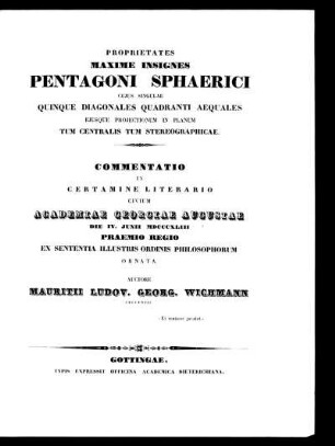 Proprietates maxime insignes pentagoni sphaerici cujus singulae quinque diagonales quadranti aequales ejusque projectionum in planum tum centralis tum stereographicae