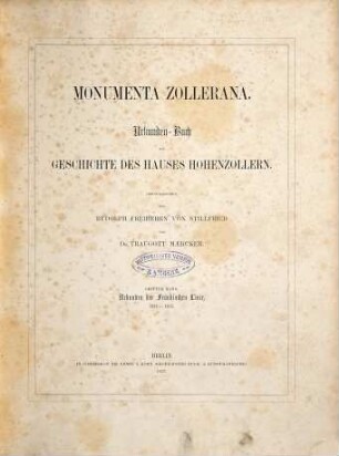 Monumenta Zollerana : Urkunden-Buch zur Geschichte des Hauses Hohenzollern, 3. Urkunden der Fränkischen Linie : 1332 - 1363