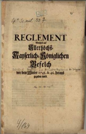 Reglement Welches auf Allerhöchst-Kayserlich-Königlichen Befelch vor dem Winter 1745. & 46. heraus gegeben wird