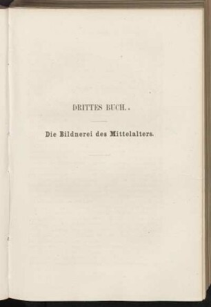 Drittes Buch. Die Bildnerei des Mittelalters.