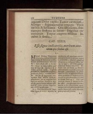 Cap. XXXIX. Esse signa indicantia, morbum attonitum prae foribus esse