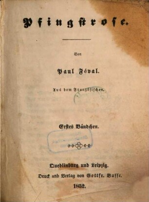 Pfingstrose : Von Paul Féval. Aus dem Französischen, 1