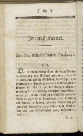 Zweytes Kapitel. Von den Kriminalstrafen überhaupt.