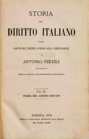 Storia di diritto italiano dalla caduta dell'impero romano alla codificazione, 4. Storia del diritto privato