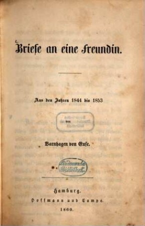 Briefe an eine Freundin : aus den Jahren 1844 bis 1853