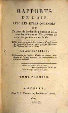 Rapports de l'air avec les êtres organisés ou Traités de l'action du poumon et de la peau des animaux sur l'air, comme de celle des plantes sur ce fluide, 1