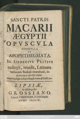 Sancti Patris Macarii Aegyptii Opuscula Nonnulla Et Apophthegmata