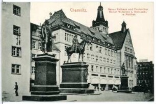 Chemnitz. Neues Rathaus und Denkmale Kaiser Wilhelms I., Bismarcks und Moltkes