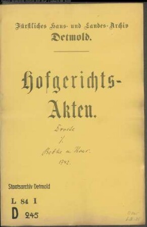 Droste, Johann Henrich, Kaufmann zu Lemgo gegen Cothmannsche Kolone, nämlich Betke zu Biesen, Tintelnot zu Obernhausen und Meier zu Oberbarkhausen - Rückständige Korngefälle
