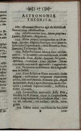 Astronomia Theorica. Astronomia Practica. Gnomonica. Chronologia. Geographia. Anemologia. Pyrotechnica. Pneumatica. Hydrotechnica. Optica. Harmonica. Phoronomica. Stathmica. Mechanica.