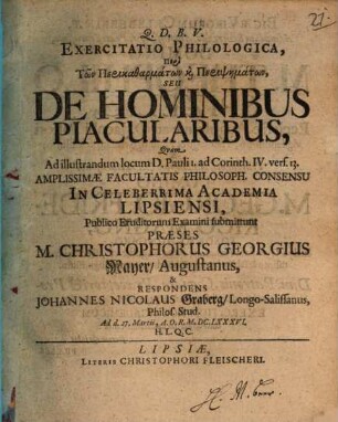Exercitatio philologica peri tōn perikatharmatōn ... seu de hominibus piacularibus
