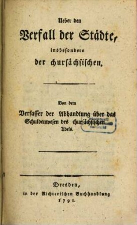 Ueber den Verfall der Städte, insbesondere der chursächsischen