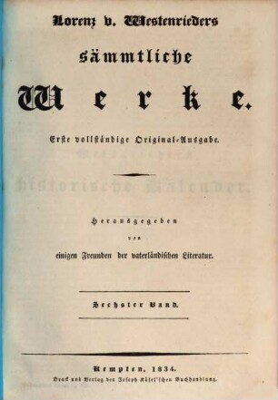 Lorenz v. Westenrieders sämmtliche Werke. 6, Westenrieders historische Kalender