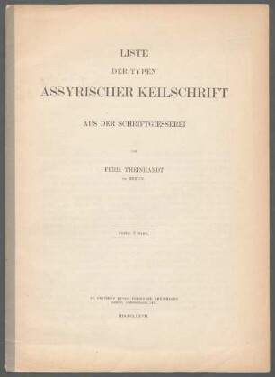 Liste der Typen assyrischer Keilschrift aus der Schriftgießerei Ferd. Theinhardt