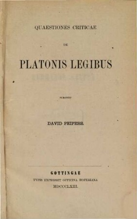 Quaestiones criticae de Platonis legibus scripsit David Peipers