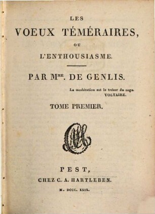 Les voeux téméraires, ou l'enthousiasme, 1