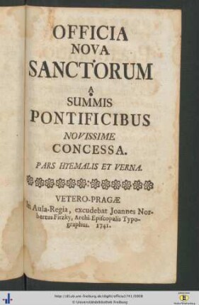 Officia Nova Sanctorum A Summis Pontificibus Novissime Concessa : Pars Hyemalis Et Verna