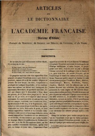 Articles sur le Dictionnaire de l'Académie Française : extraits du Moniteux, du Journal des Débats du Courrier, et du Temps