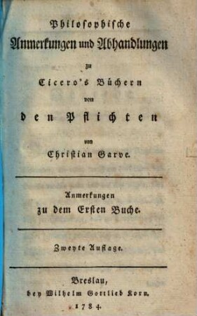 Philosophische Anmerkungen und Abhandlungen zu Cicero's Büchern von den Pflichten, 1. Anmerkungen zu dem Ersten Buche