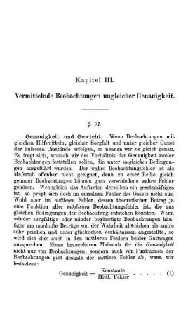 Kapitel III. Vermittelnde Beobachtungen ungleicher Genauigkeit.