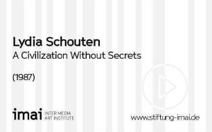 A Civilization Without Secrets