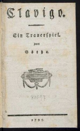 Clavigo : Ein Trauerspiel