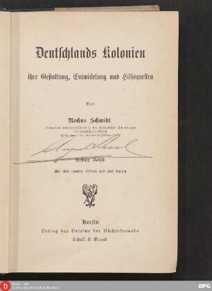 1: Deutschlands Kolonien : ihre Gestaltung, Entwicklung u. Hilfsquellen