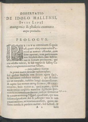 Dissertatio De Idolo Hallensi, Iusti Lipsi[i] mangonio & phaleris exornato atque producto. Prologus.