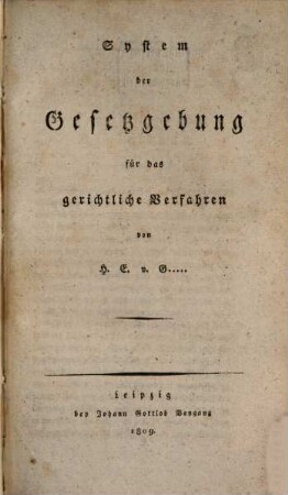 System der Gesetzgebung für das gerichtliche Verfahren