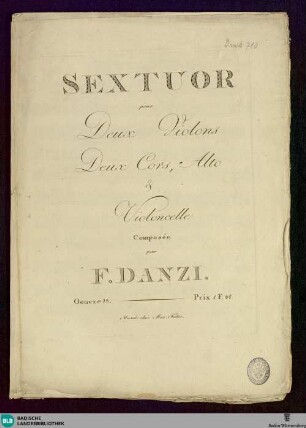 Sextuor pour Deux Violons Deux Cors, Alto & Violoncelle : Oeuvre 15