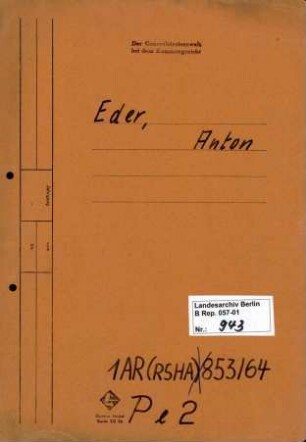 Personenheft Anton Eder (*14.09.1911), Kriminaloberamtmann und SS-Oberscharführer