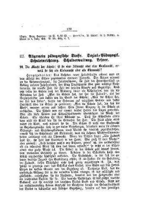 III. Allgemein pädagogische Stoffe, Sozial-Pädagogik, Schuleinrichtung, Schulverwaltung, Lehrer