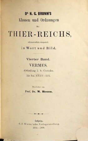 Dr. H.G. Bronn's Klassen und Ordnungen des Tier-Reichs : wissenschaftlich dargestellt in Wort und Bild, 4. Band. Vermes