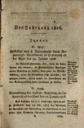 Sammlung der Gesetze, welche unter der glorreichen Regierung des Kaisers Franz des Zweyten in den sämmtlichen k.k. Erblanden erschienen sind : in einer chronologischen Ordnung. 21. 1806, Enthält die Geseze von 1ten Jänner, bis lezten Augusti 1806