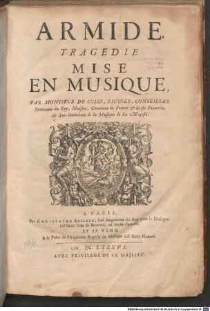 ARMIDE, TRAGEDIE MISE EN MUSIQUE