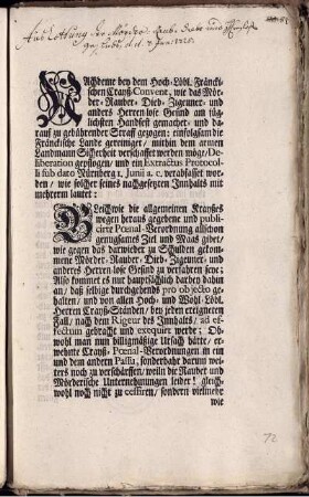 Nachdeme bey dem Hoch-Löbl. Fränckischen Crayß-Convent, wie das Mörder- Rauber- Dieb- Zigeuner- und anders Herren-lose Gesind am füglichsten Handfest gemachet- und darauf zu gebührender Straff gezogen ... mithin dem armen Landmann Sicherheit verschaffet werden möge ... : [Onolzbach, den 7. Junii, 1725.]