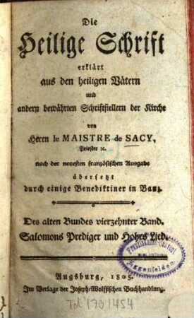 Erklärung der Heiligen Schrift nach dem buchstäblichen und geistlichen Verstande, 1,14. Salomons Prediger und Hohes Lied