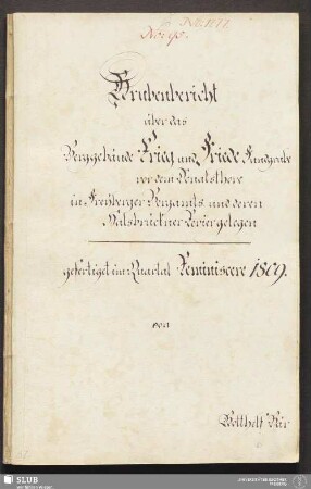 Grubenbericht über das Berggebäude Krieg und Friede Fundgrube vor dem Donatsthore in Freyberger Bergamts- und deren Halsbrückner Revier gelegen - 17.7178 4.