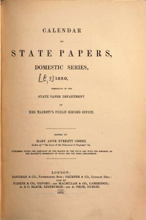 Calendar of state papers, domestic series : preserved in the State Paper Department of Her Majesty's Public Record Office. [2], 1650