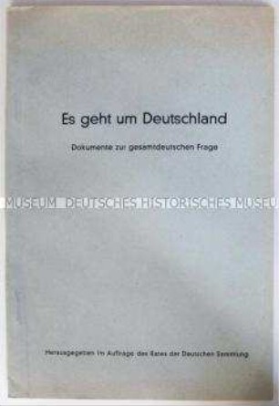 Dokumente-Edition zur "gesamtdeutschen Frage"